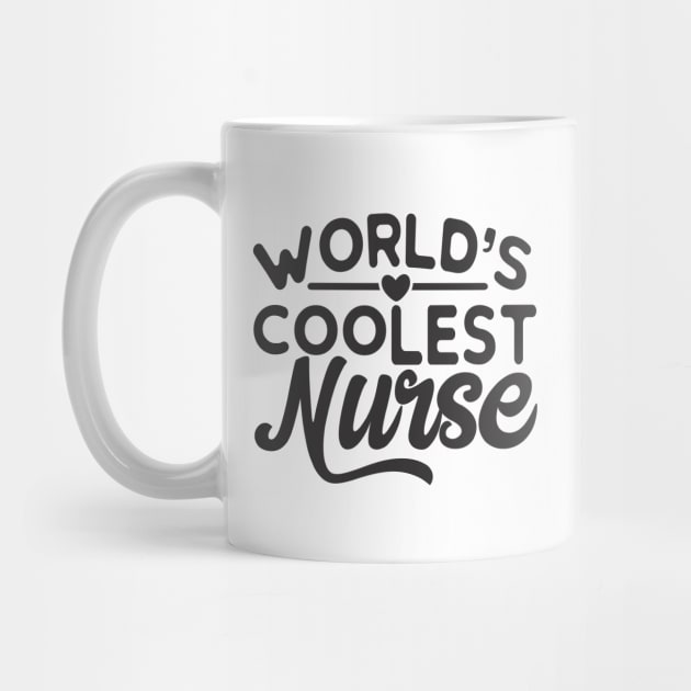 World's Coolest Nurse Logo by Jim N Em Designs